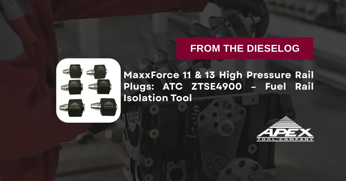 MaxxForce 11 & 13 High Pressure Rail Plugs: ATC ZTSE4900 – Fuel Rail Isolation Tool